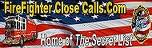 Visit www.firefighterclosecalls.com!